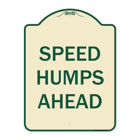 Signmission Designer Series-Speed Humps Ahead, Tan & Green Heavy-Gauge Aluminum, 24" x 18", TG-1824-9887 A-DES-TG-1824-9887